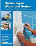 Fliesen legen - Wand und B