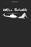 Heliskiing Notizbuch: 100 Seiten | Punkteraster | Geschenk Helikopter Ski Heliski Trip Mannschaft Skifahren Skifahrer Heliskier Skier Tour Heliskiing Team Heli Wintersp
