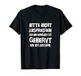 Lustiges Bitte nicht ansprechen! Ich bin wirklich so genervt T-S