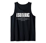 Esoterik - Definition, philosophische okkulte Bedeutung. Tank Top