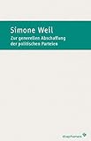 Anmerkung zur generellen Abschaffung der politischen Parteien (hors série)