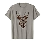 Herren Some Guys Will Do Anything For A Buck Lustige Hirschjagd T-S