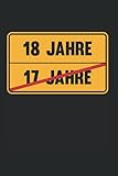 18. Geburtstag Ortsschild Volljährig Geburtstagsparty Fete: 6x9 Notizb