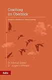 Coaching im Überblick: Ein kurzer Leitfaden zum Thema Coaching