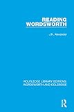 Reading Wordsworth (RLE: Wordsworth and Coleridge Book 1) (English Edition)