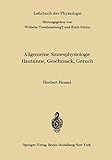 Allgemeine Sinnesphysiologie Hautsinne, Geschmack, Geruch (German Edition) (Lehrbuch der Physiologie)