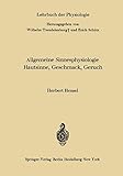 Allgemeine Sinnesphysiologie Hautsinne, Geschmack, Geruch (German Edition) (Lehrbuch der Physiologie)