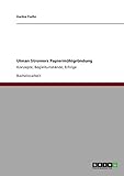 Ulman Stromers Papiermühlgründung: Konzepte, Begleitumstände, Erfolg