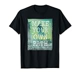 Trendy Make Your Own Path Poster T-S