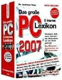 Das große PC & Internet Lexikon 2007