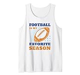 Football Is My Favorite Season American Sport Ball Tank Top