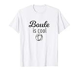 Boule ist cool! Boule Petanque Boccee T-Shirt T-S