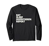 Investoren Investor Shirt - Eat Sleep Invest Repeat Lang
