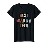 Damen Best Mathea Ever Retro Vintage Vornamen Geschenk T-S