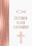 Gästebuch meiner Konfirmation: Hardcover Vintage Elfenbein Weiß Rosegold Stil I Geschenkidee und Dekoration zur Konfirmation für Mädchen I Sprüche, ... Danksagung, Konfirmationssp