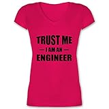 Beruf und Job Geschenke - Trust me i am an Engineer schwarz - XXL - Fuchsia - Fun - XO1525 - Damen T-Shirt mit V