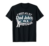 'I Keep All My Dad Jokes In A Dad A Base Shirt', lustiges Geschenk für Väter T-S