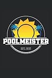 Swimmingpool Poolmeister: Liniertes Notizheft, Notizbuch, Tagebuch, ToDo, Aufgabenbuch, Aufgabenheft (15,24 x 22,86 cm;ca A5) 120 Seiten. Für ... Garten, eigener Pool, Swimming Pool, Pool C