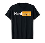 Hardstyle - EDM Rave Party Festival Dance Music T-S
