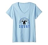 Damen Mädchen hockt gerne Powerlifter Squats Gym T-Shirt mit V