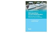 Wohnungslüftung - frei und ventilatorgestützt: Anforderungen, Grundlagen, Maßnahmen, Normenanwendung (Beuth Praxis)