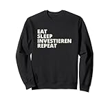 Investoren Investor Shirt - Eat Sleep Invest Repeat Sw