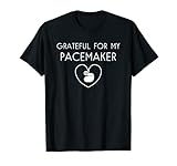 ID-Implantable Device Chirurgie mit englischer Aufschrift 'Grateful For My Pacemaker' T-S