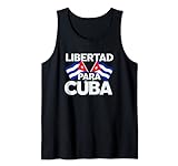 Cuba Freedom Cubans Want Democracy Libertad para Cuba Tank Top