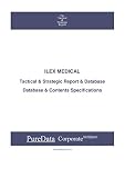 ILEX MEDICAL: Tactical & Strategic Database Specifications - Israel perspectives (Tactical & Strategic - Israel Book 29418) (English Edition)
