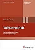 Volkswirtschaft: Rahmenbedingungen für eine Unternehmensstrateg