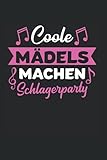 Coole Mädels machen Schlagerparty: Schlager & Schlagerparty Notizbuch 6' x 9' Schlager Party Mädels Geschenk