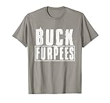 Buck Furpees Burpees T-S