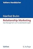 Relationship Marketing: Das Management von Kundenbeziehungen (Vahlens Handbücher der Wirtschafts- und Sozialwissenschaften)