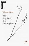 Das Begräbnis des Philosophen: Eine Novelle (philosophie_erzählt 1)