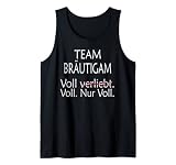 Herren Voll Verliebt. Voll. Nur Voll. Team Bräutigam Gang Deko JGA Tank Top