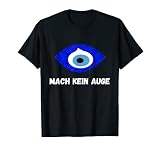 Mach Kein Auge Der Fatima Nazar Evil Eye Amulett T-S