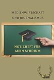 Notizheft für mein Studium: Medienwirtschaft und Journalismus: 6x9 dot grid Notizbuch. Schreibheft ideal geeignet für alle Studenten und jeden ... Geschenkidee für F