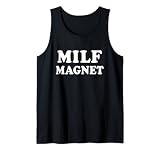 Milf Magnet Lustiges Internet Memes Workout Gym I love Milfs Tank Top