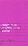 Gesellschaftstheorie und Kulturkritik (edition suhrkamp)