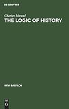 The Logic of History (New Babylon, 11)