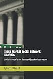 Stock Market Social Network Analysis: Social Analysis for Twitter/Stocktw