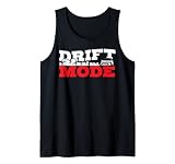 Drift Spruch Race Motorsport Furious Drifting Car Geschenk Tank Top