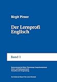 Der Lernprofi Englisch: Ein Lernprogramm in acht S