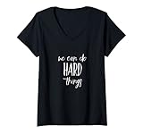 Damen Motivation 'We Can Do Hard Things', inspirierender Lehrer T-Shirt mit V