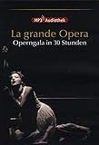 MP3-Audiothek: La grande Opera ? Die schönsten Op