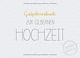 Gutscheinbuch zur Silbernen Hochzeit zum selbst ausfüllen: 20 Gutscheine als Geschenk zur Silber-Hochzeit, Geschenkidee zum 25. Hochzeitstag