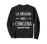 Regalo Abogada - Chingona Hemd - La Abogada Mas Chingona Sw