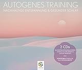 AUTOGENES TRAINING * Nachhaltige Entspannung und gesunder Schlaf * Doppel CD