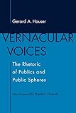 Vernacular Voices: The Rhetoric of Publics and Public Spheres (Studies in Rhetoric & Communication) (English Edition)