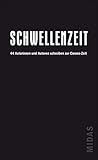 Schwellenzeit: 44 Autoren schreiben zur Corona-Zeit (Midas Collection)